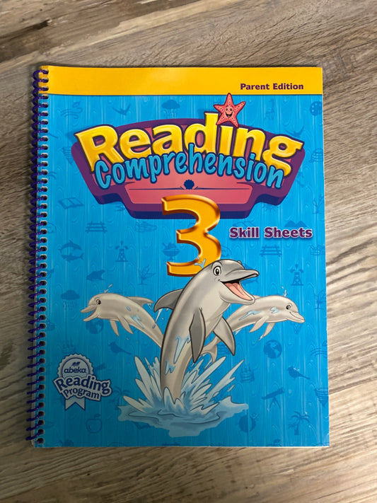 Abeka Reading Comprehension 3 Skill Sheets Parent Edition