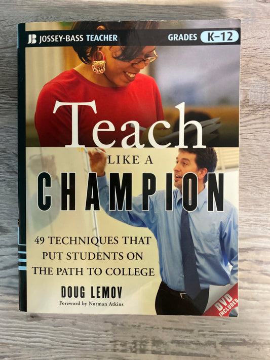 Teach Like a Champion, Grades K-12 with DVD