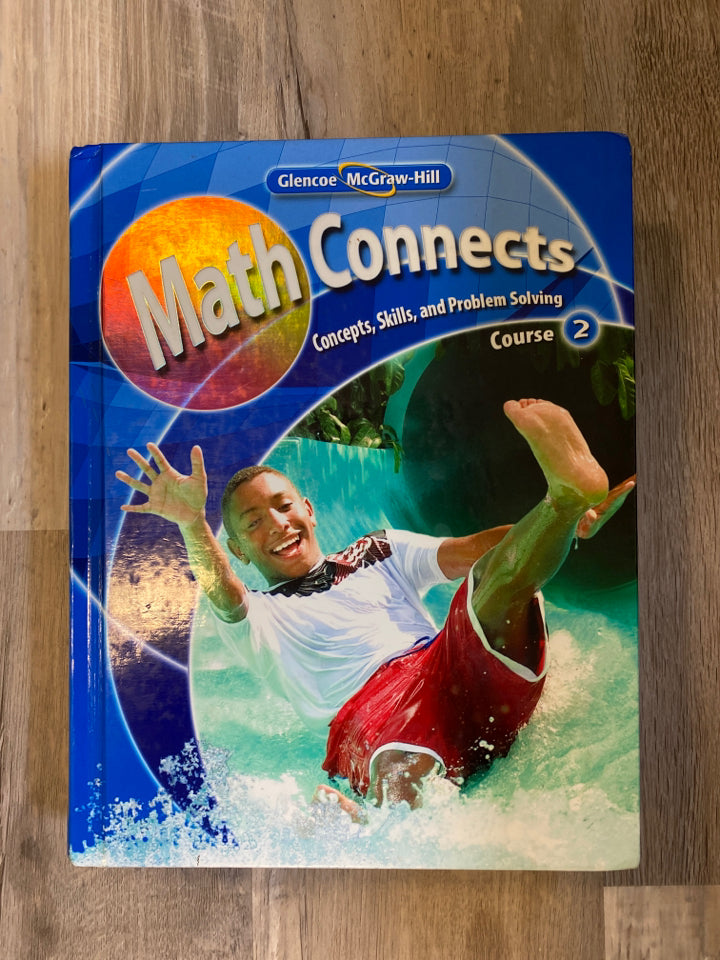 Math Connects: Concepts, Skills, and Problem Solving, Course 2, Student Edition