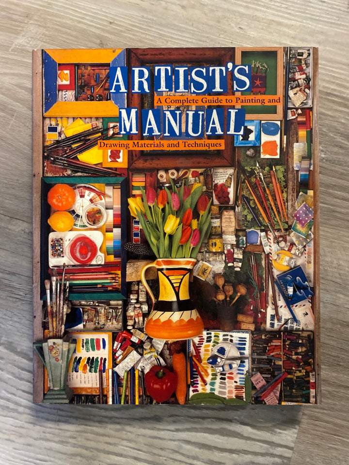 Artist's Manual, A Complete guide to Painting and Drawing Materials
