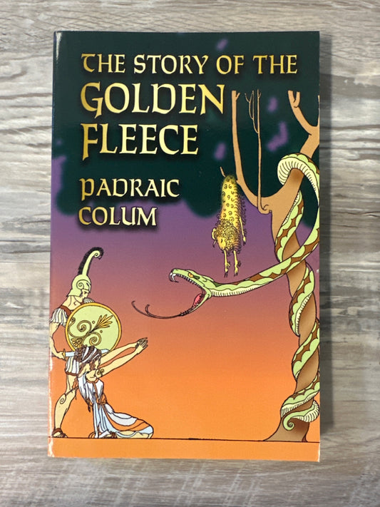 The Story of the Golden Fleece by Padraic Colum