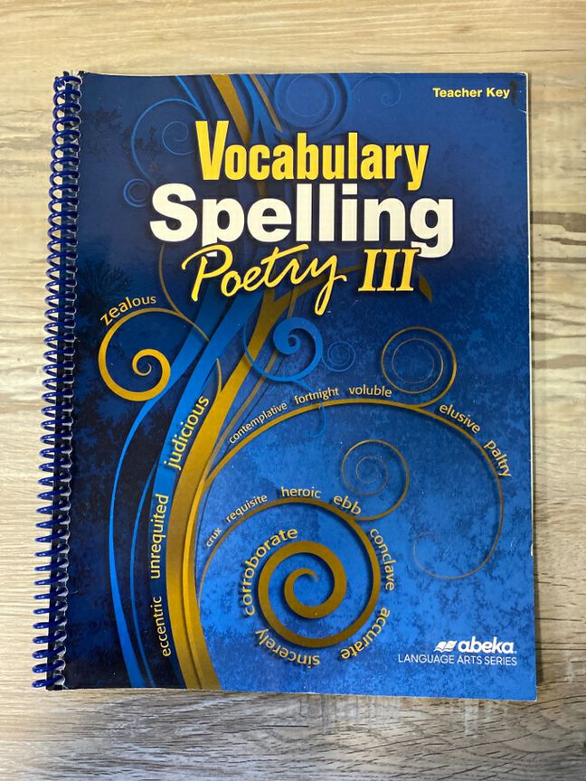 Abeka Vocabulary Spelling Poetry III Teacher Key 5th Ed.