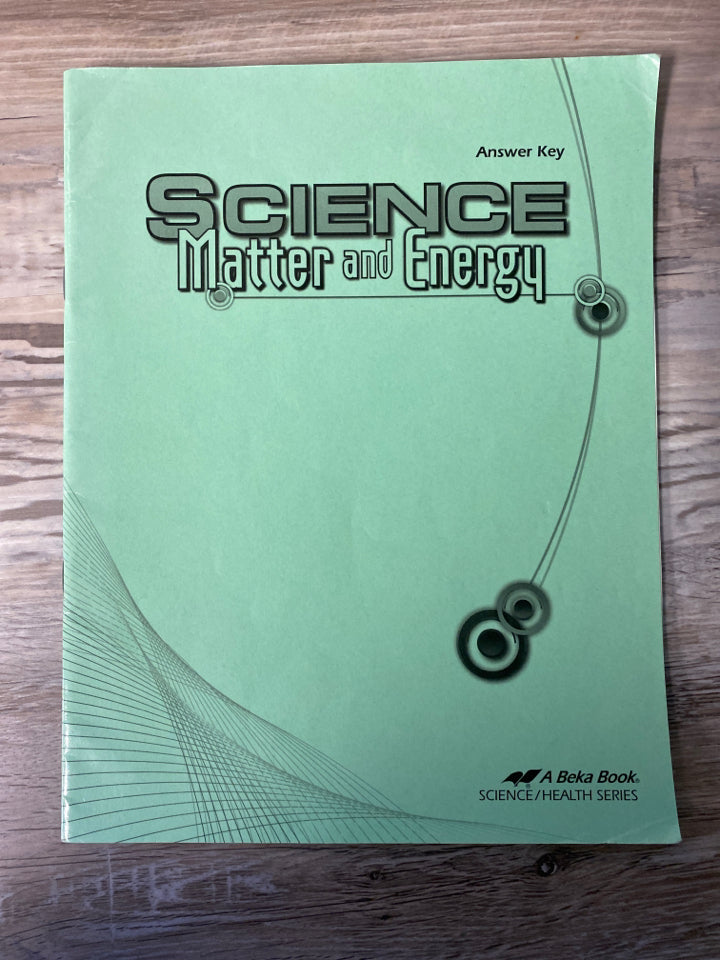 Abeka Science Matter and Energy Answer Key – Homeschool Central