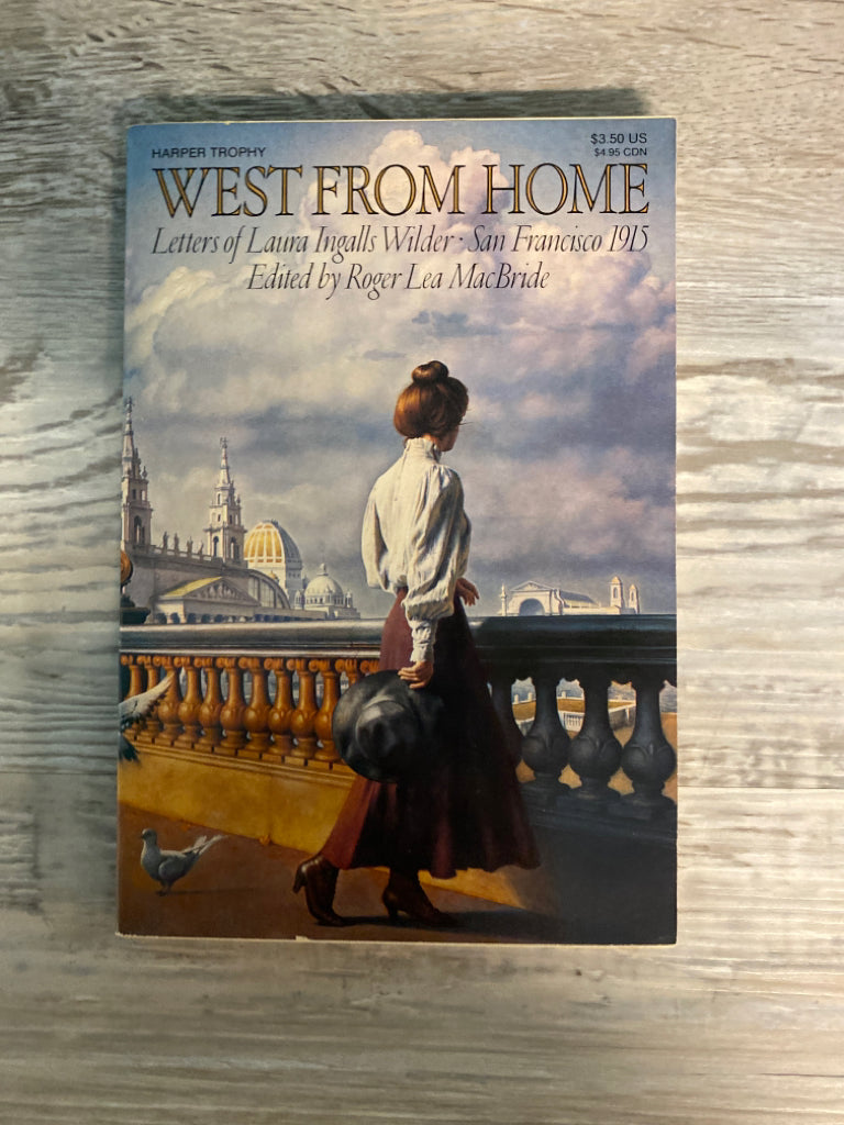 West From Home, Letters of Laura Ingalls Wilder, San Francisco 1915