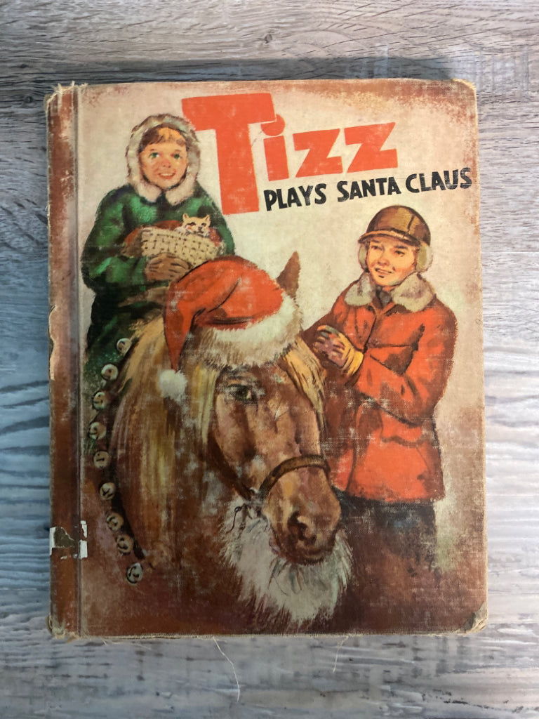 Tizz Plays Santa Claus by Elisa Bialk