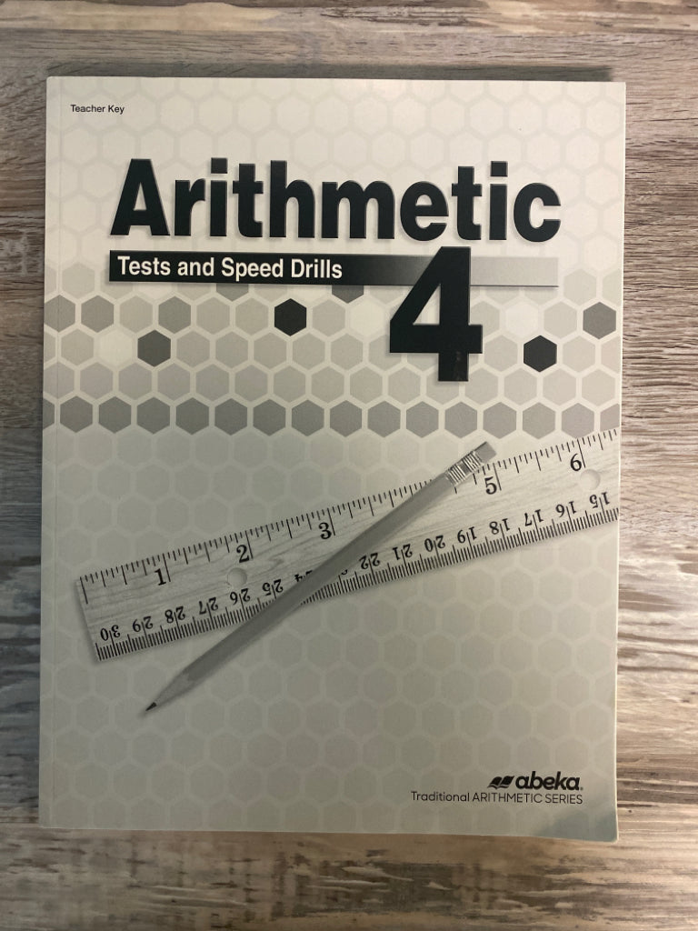 Abeka Arithmetic 4 Test and Speed Drills Teacher Key