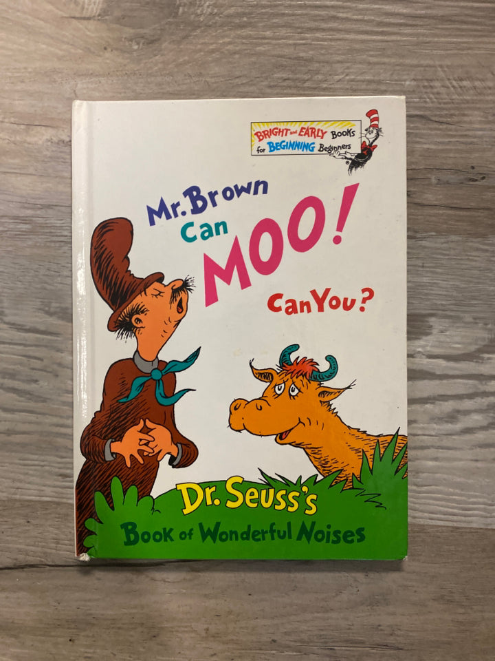Dr. Seuss Mr. Brown Can Moo! Can You?