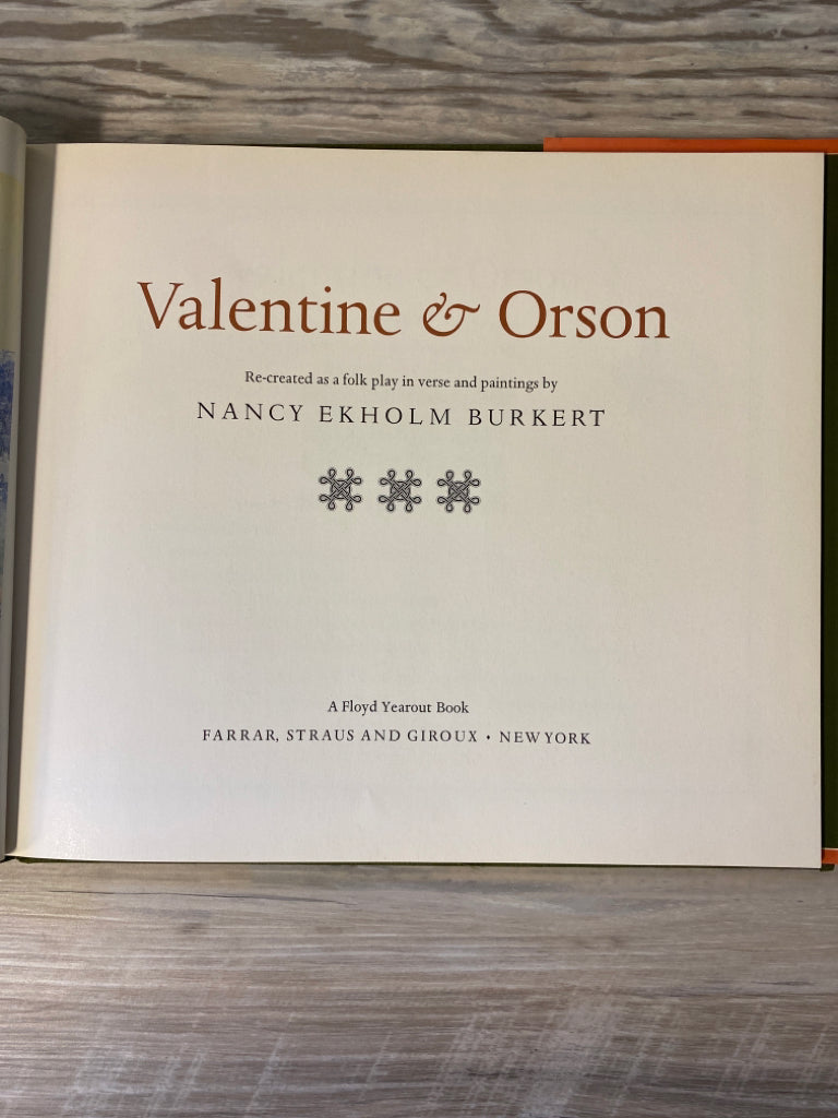 Valentine & Orson by Nancy Ekholm Burkert