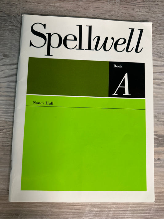 Spellwell Book A by Nancy Hall