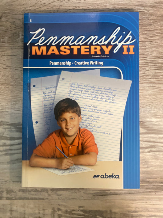 Abeka Penmanship Mastery II 4th Edition