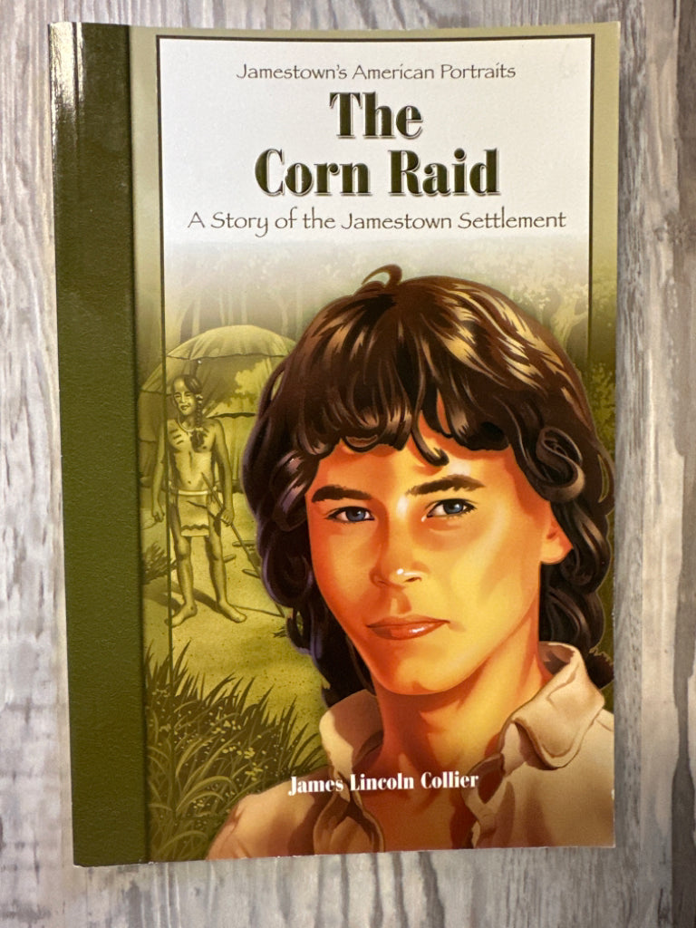 The Corn Raid by James Lincoln Collier