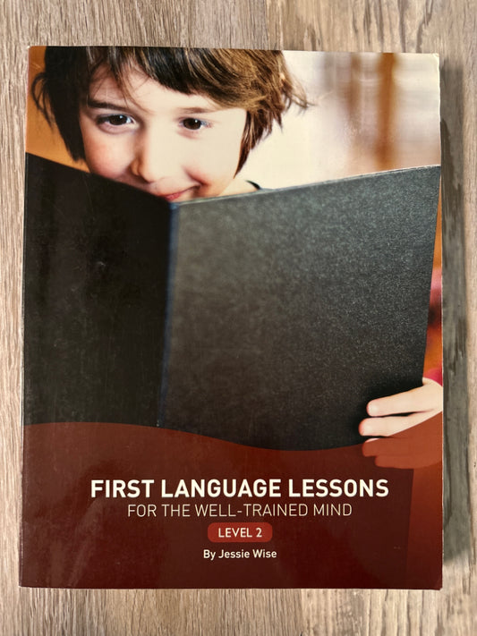 First Language Lessons Level 2, Well Trained Mind