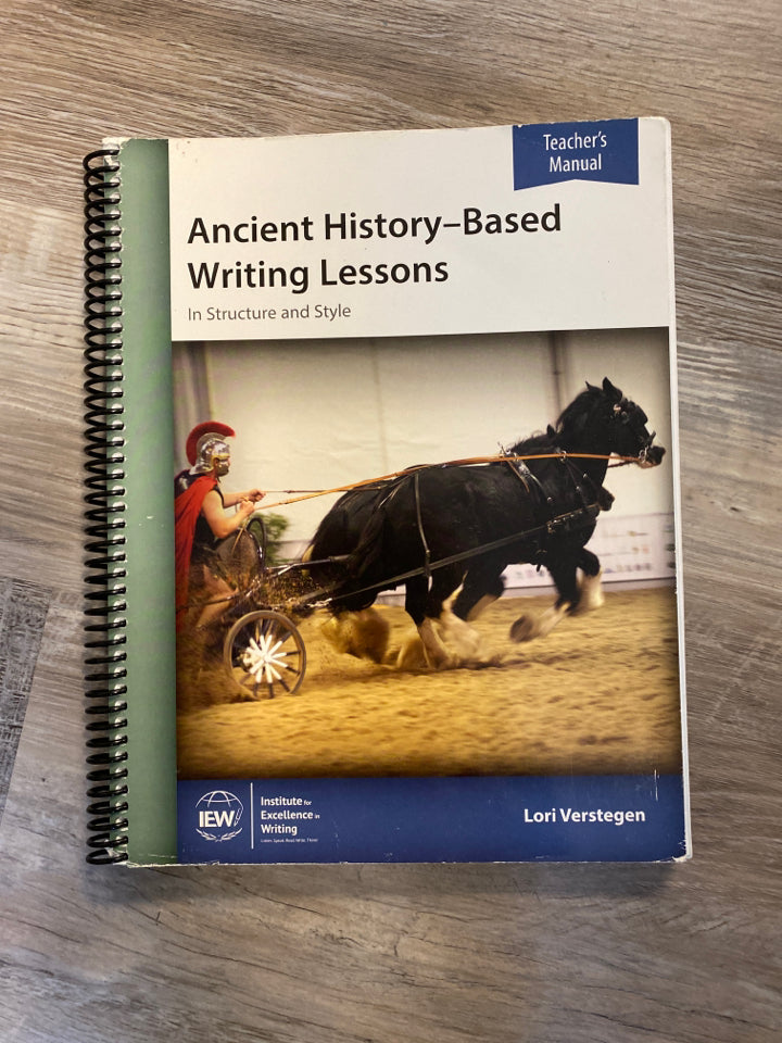 IEW Ancient History-Based Writing Lessons, Teacher's Manual