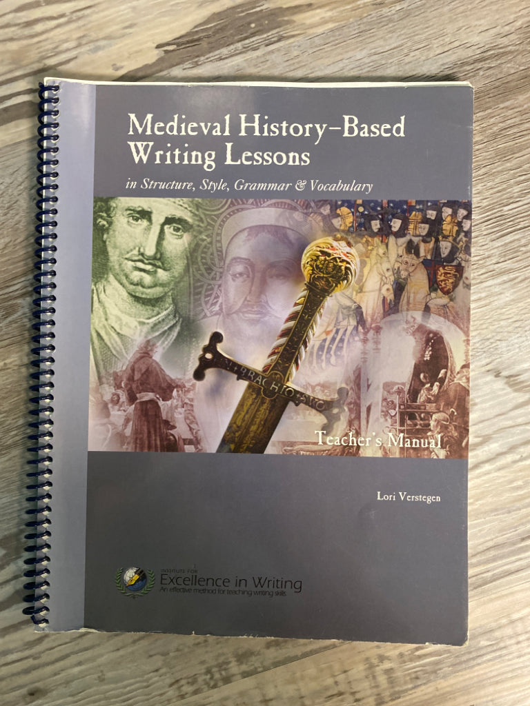 IEW Medieval History-Based Writing Lessons Teacher's Manual