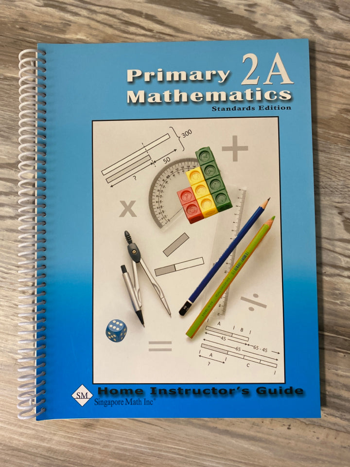 Primary Mathematics Home Instructor Guide 2A