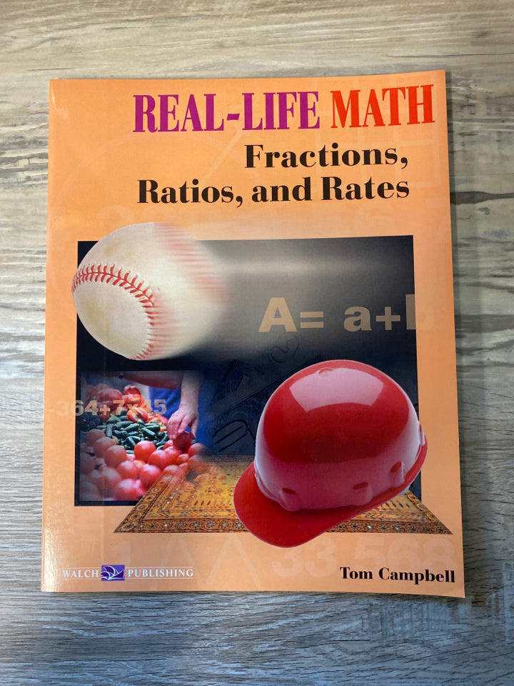 Real-Life Math Fractions, Ratios, and Rates by Walter Sherwood