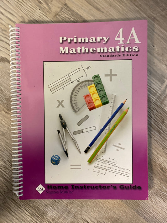 Singapore Primary Mathematics 4A Home Instructor's Guide